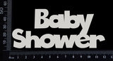 Baby Shower - D - White Chipboard