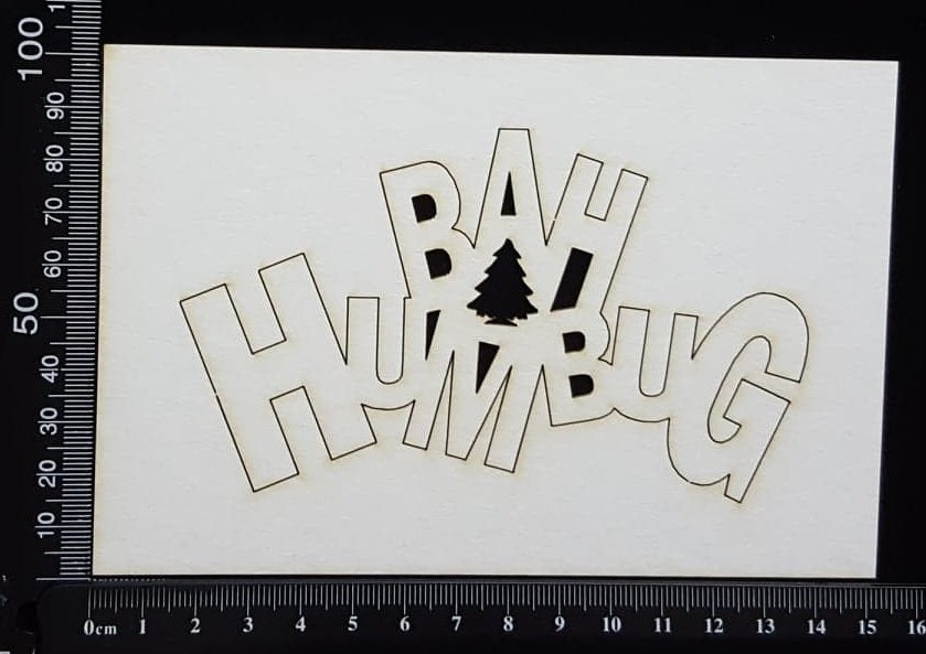 Bah Humbug - White Chipboard