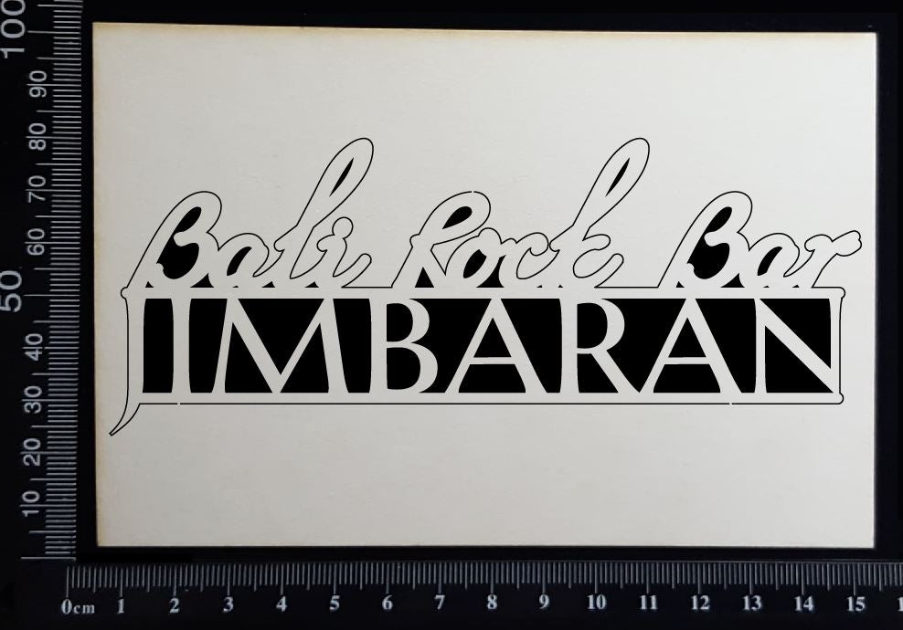 Bali Rock Bar Jimbaran - B - White Chipboard