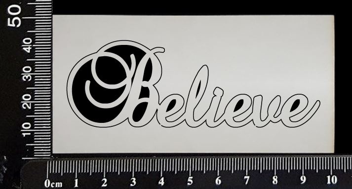 Elegant Word - Believe - White Chipboard