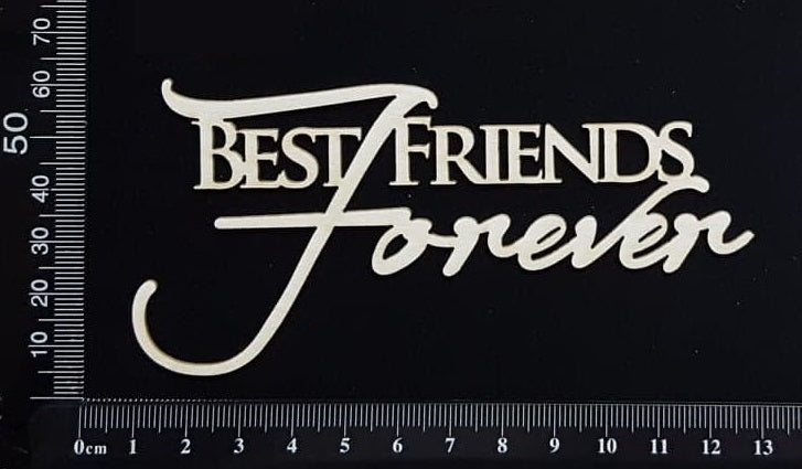 Best Friends Forever - B - White Chipboard