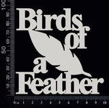 Birds of a Feather - White Chipboard