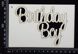 Birthday Boy - B - White Chipboard