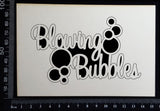 Blowing Bubbles - White Chipboard