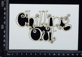 Chilling Out - White Chipboard