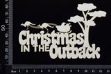 Christmas in the Outback - White Chipboard