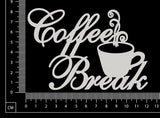 Coffee Break - A - White Chipboard