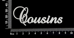 Elegant Word - Cousins - White Chipboard