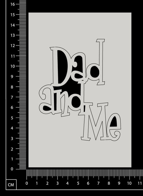 Dad and Me - White Chipboard