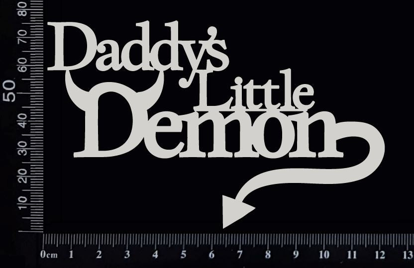 Daddy's Little Demon - White Chipboard