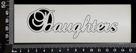 Elegant Word - Daughters - White Chipboard