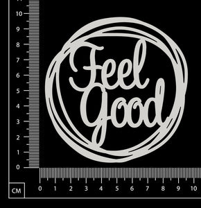Distressed Word Circle - Feel Good - White Chipboard
