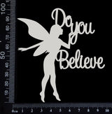 Fairy Title - Do You Believe - White Chipboard