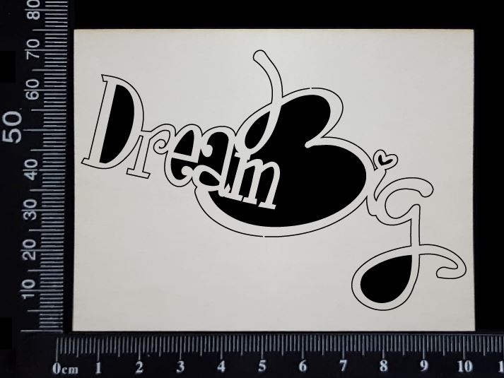 Dream Big - Small - White Chipboard