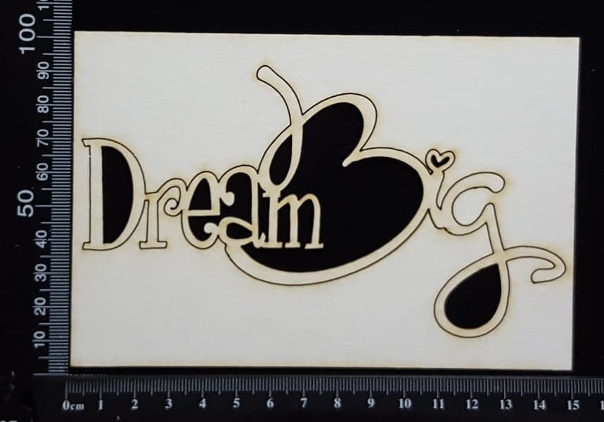 Dream Big - Large - White Chipboard
