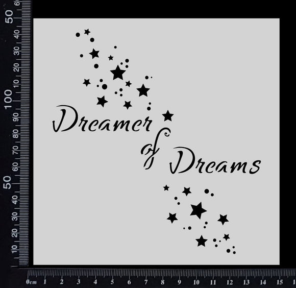 Dreamer of Dreams - Stencil - 150mm x 150mm