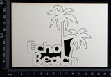 Echo Beach - White Chipboard
