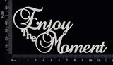 Enjoy The Moment - Small - White Chipboard