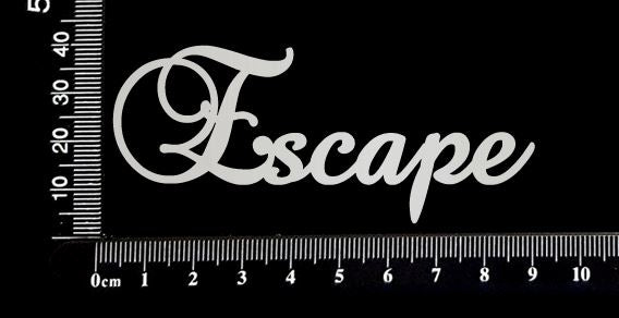 Elegant Word - Escape - White Chipboard