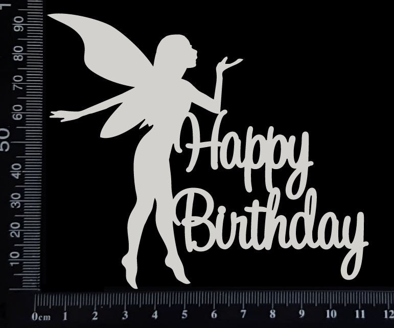 Fairy Title - Happy Birthday - B - White Chipboard