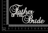 Father of the Bride - White Chipboard