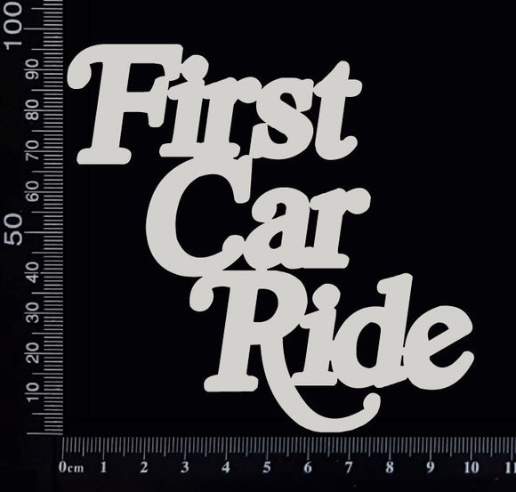 First Car Ride - C - White Chipboard