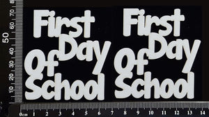First Day of School - Set of 2 - Small - White Chipboard