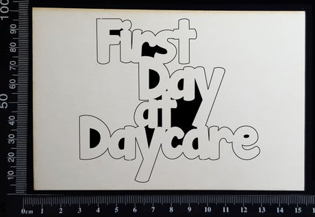 First day at daycare - White Chipboard