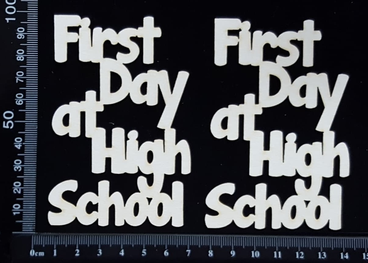 First Day at High School - Small - Set of 2 - White Chipboard