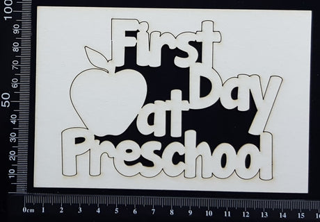 First Day at Preschool - Large - White Chipboard