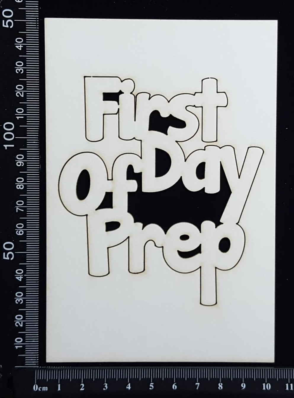 First Day of Prep - White Chipboard