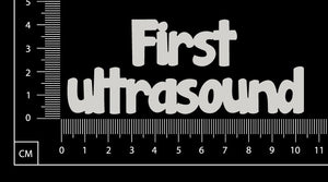 First ultrasound - White Chipboard