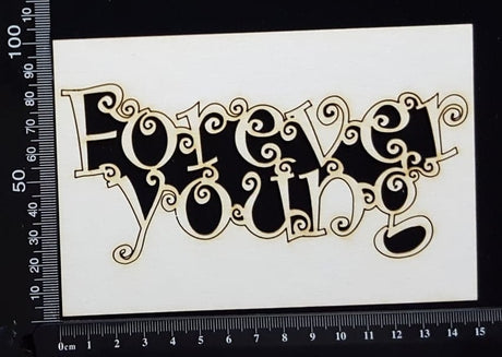 Forever Young - White Chipboard