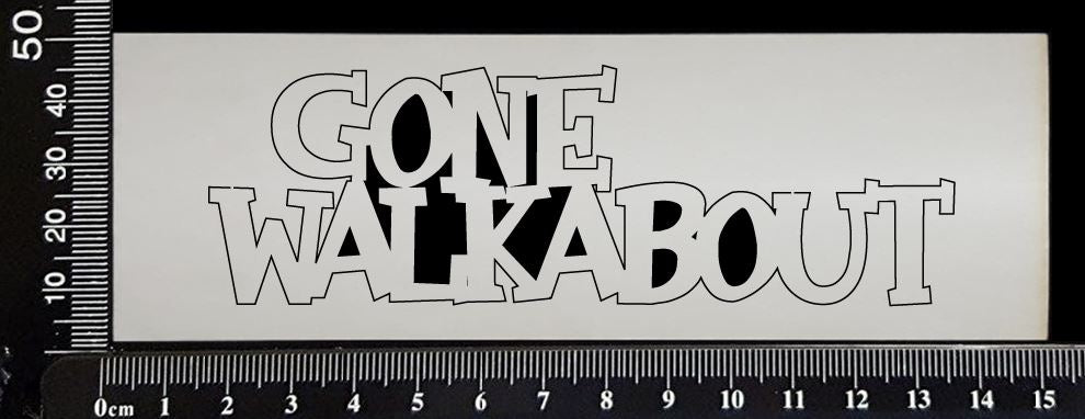 Gone Walkabout - White Chipboard