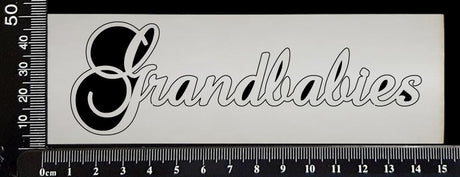 Elegant Word - Grandbabies - White Chipboard