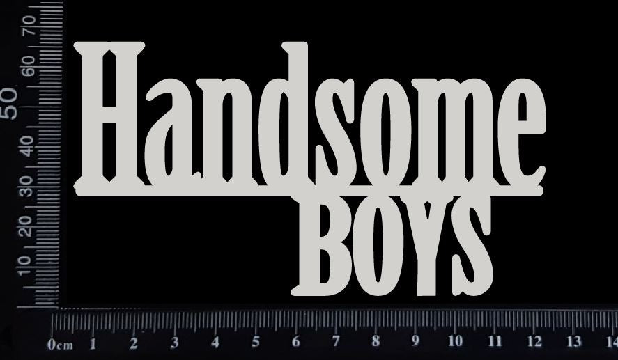 Handsome Boys - BA - Large - White Chipboard