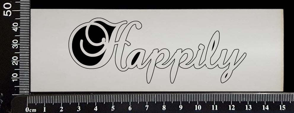 Elegant Word - Happily - White Chipboard
