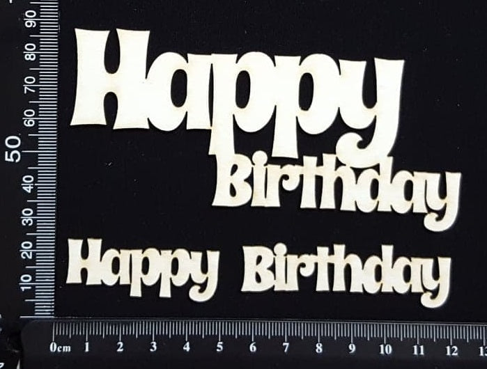 Happy Birthday - B - White Chipboard
