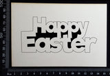 Happy Easter - D - White Chipboard