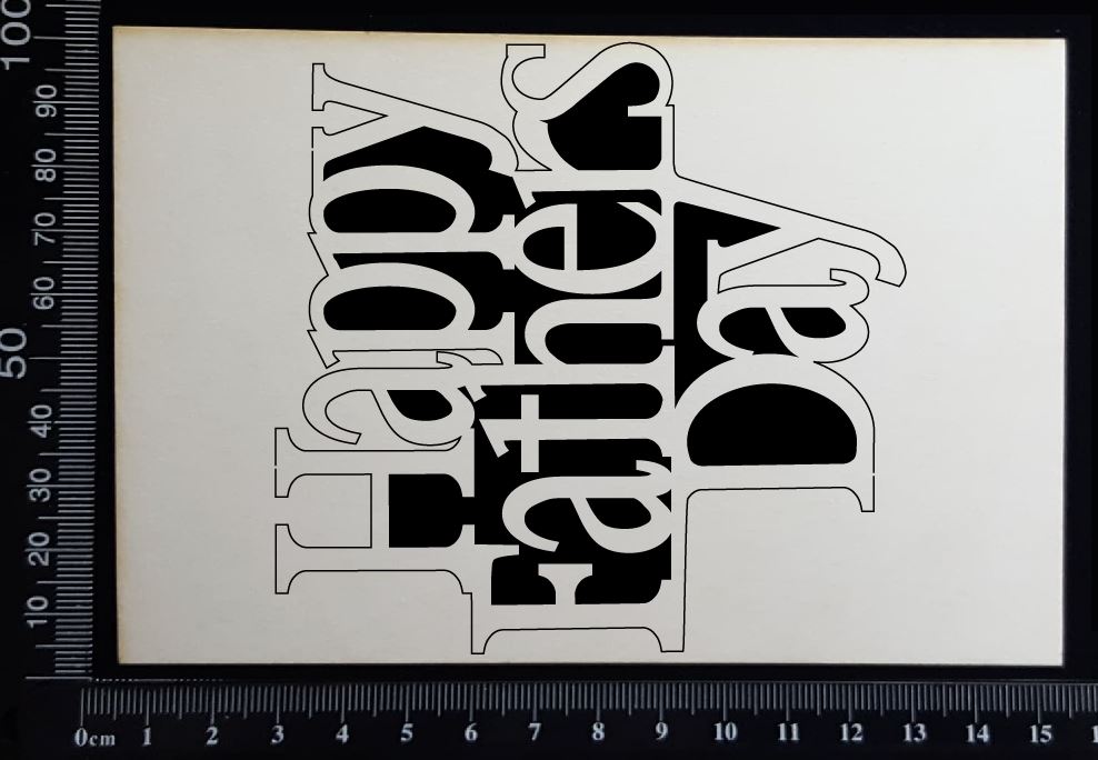 Happy Fathers Day - A - White Chipboard