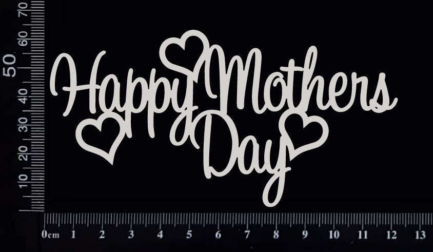 Happy Mothers Day - A - White Chipboard