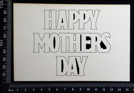 Happy Mothers Day - CA - Large - White Chipboard