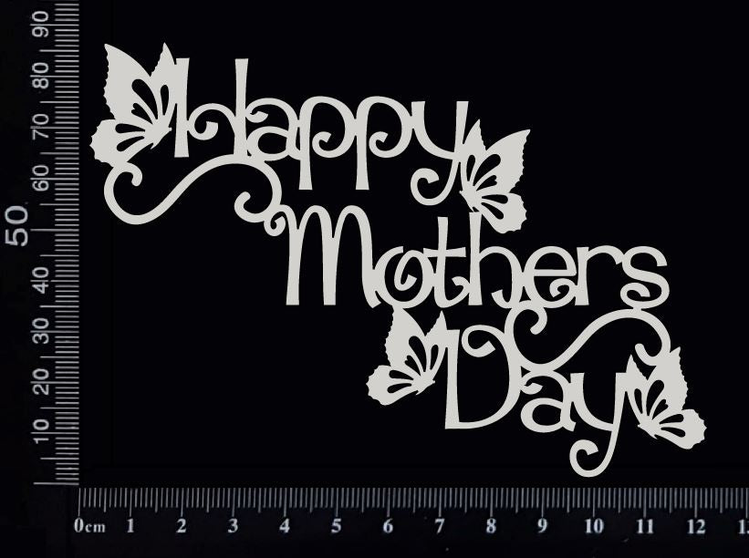 Happy Mothers Day - D - White Chipboard