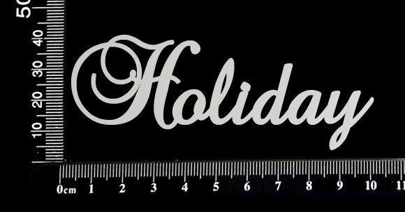 Elegant Word - Holiday - White Chipboard