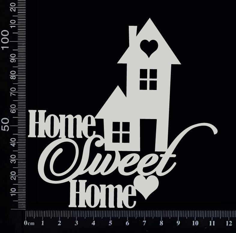 Home Sweet Home - White Chipboard