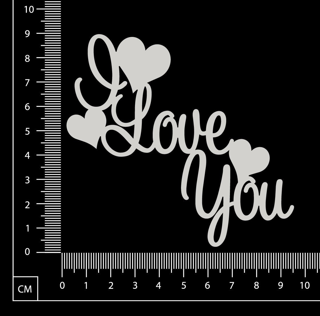 I Love You - White Chipboard