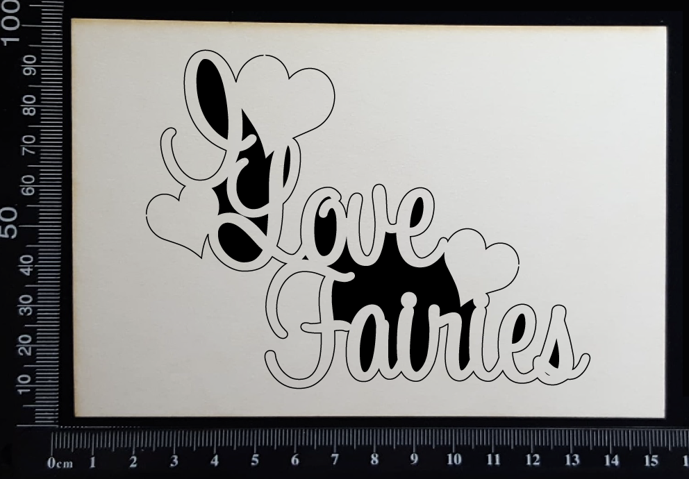 I Love Fairies - White Chipboard