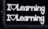 I Love Learning - Set of 2 - White Chipboard