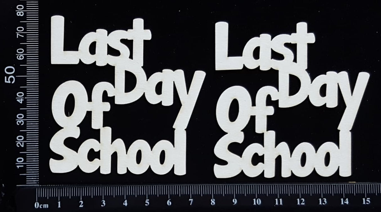 Last Day of School - Set of 2 - Small - White Chipboard