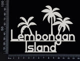 Lembongan Island - A - White Chipboard